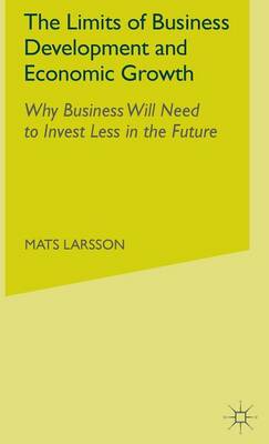 The Limits of Business Development and Economic Growth