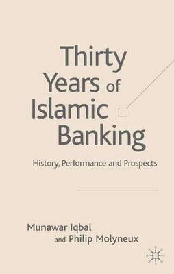 Thirty Years of Islamic Banking