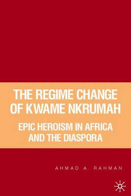 The Regime Change of Kwame Nkrumah