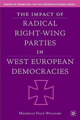 The Impact of Radical Right-Wing Parties in West European Democracies