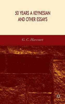 50 Years a Keynesian and Other Essays