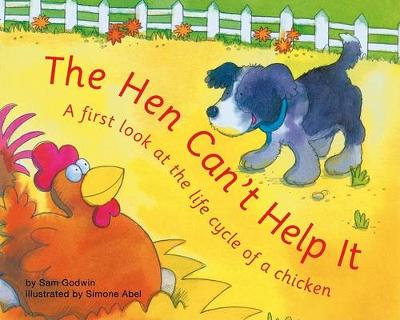 The Hen Can't Help It