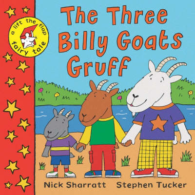 A Lift-the-flap Fairy Tale: The Three Billy Goats Gruff