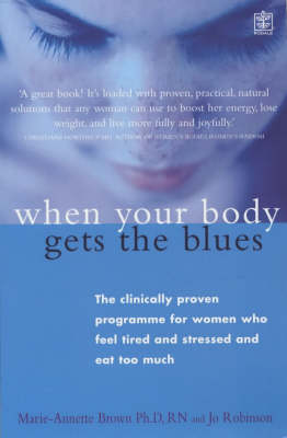 When Your Body Gets the Blues