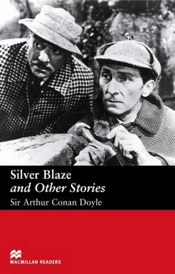 Macmillan Readers Silver Blaze and Other Stories Elementary Reader