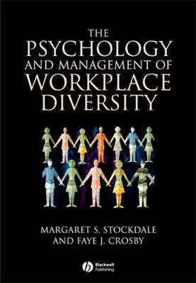 The Psychology and Management of Workplace Diversity