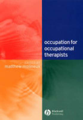 Occupation for Occupational Therapists