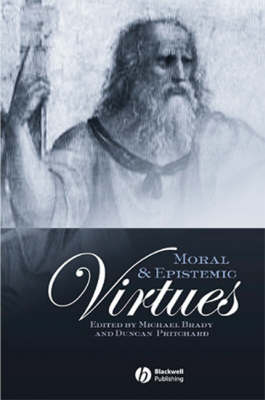 Moral and Epistemic Virtues