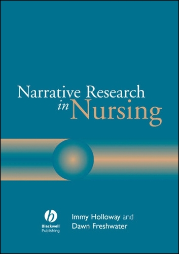 Narrative Research in Nursing