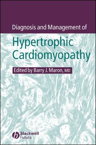 Diagnosis and Management of Hypertrophic Cardiomyopathy
