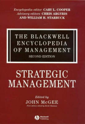 The Blackwell Encyclopedia of Management, Strategic Management