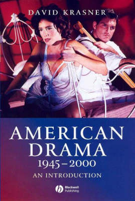 American Drama 1945 - 2000