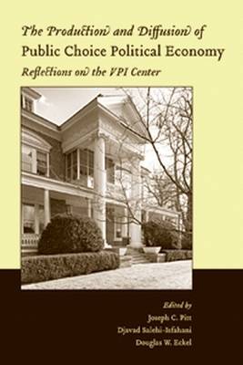 The Production and Diffusion of Public Choice Political Economy