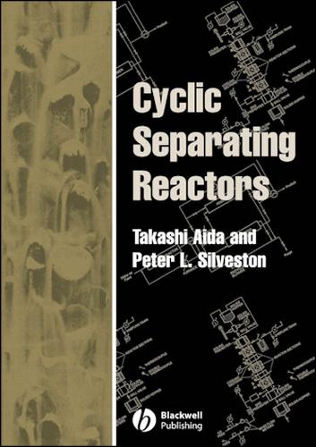 Cyclic Separating Reactors