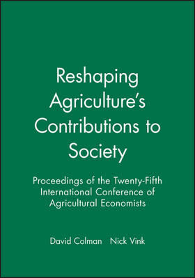Reshaping Agriculture's Contributions to Society