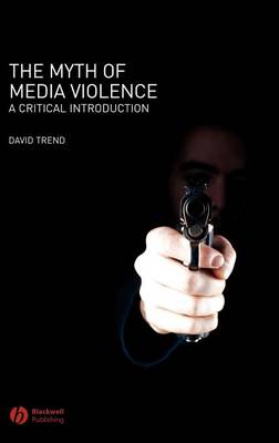 The Myth of Media Violence