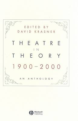 Theatre in Theory 1900-2000