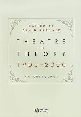 Theatre in Theory 1900-2000