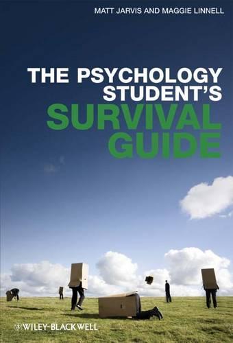 The Psychology Student's Survival Guide