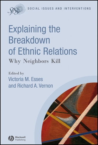 Explaining the Breakdown of Ethnic Relations