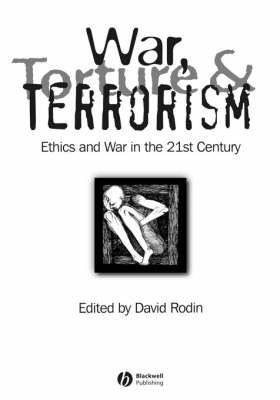 War, Torture and Terrorism