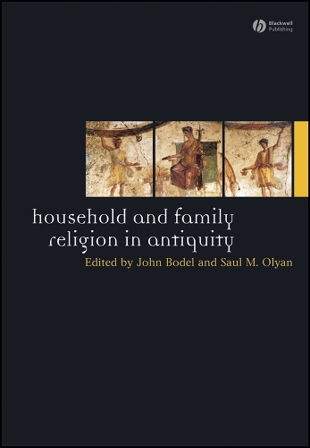 Household and Family Religion in Antiquity