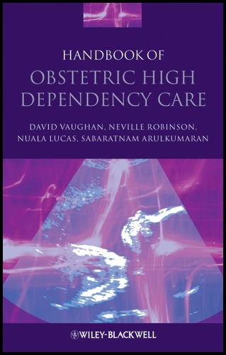 Handbook of Obstetric High Dependency Care