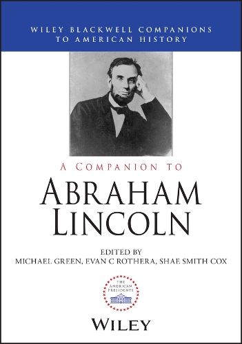 A Companion to Abraham Lincoln