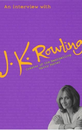 An Interview with J.K.Rowling