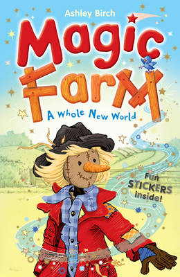 Magic Farm: A Whole New World: A Whole New World Bk.1