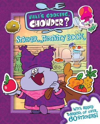What's Cooking, Chowder?