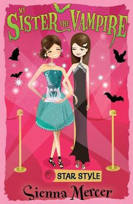 My Sister the Vampire 8: Star Style