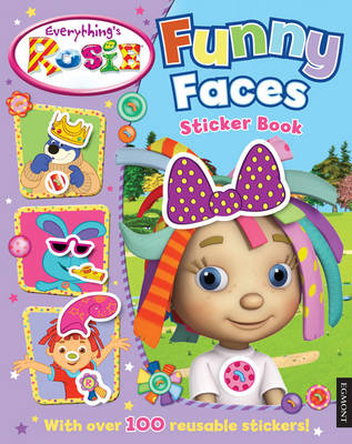Everything's Rosie Funny Faces