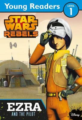 Star Wars Rebels: Ezra and the Pilot
