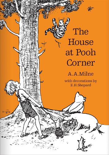 The House at Pooh Corner by A. A. Milne