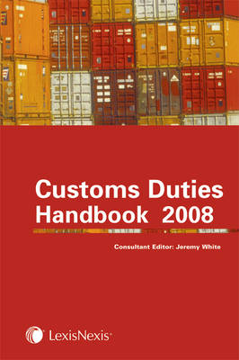 Tolley's Customs Duties Handbook 2008