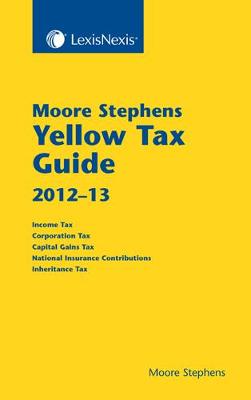 Moore Stephens Yellow Tax Guide 2012-13