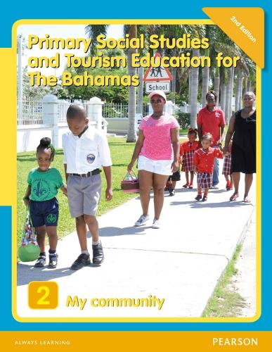 Primary Social Studies and Tourism Education for The Bahamas Book 2   new ed