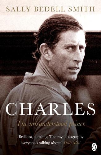 Charles by Sally Bedell Smith