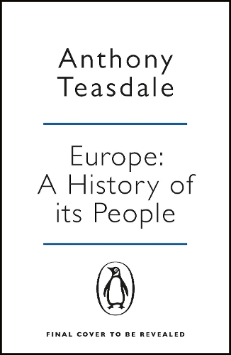 Europe: A History of its People