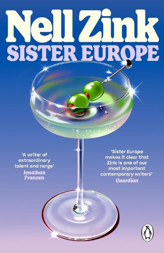 Sister Europe by Nell Zink