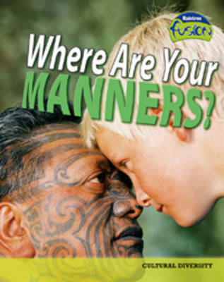 Where are Your Manners?