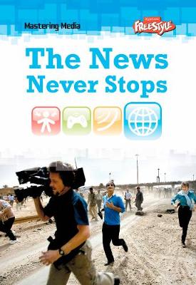 The News Never Stops