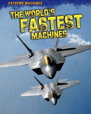 Extreme Machines Pack A of 4