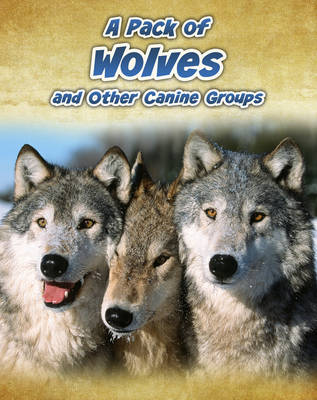 A Pack of Wolves