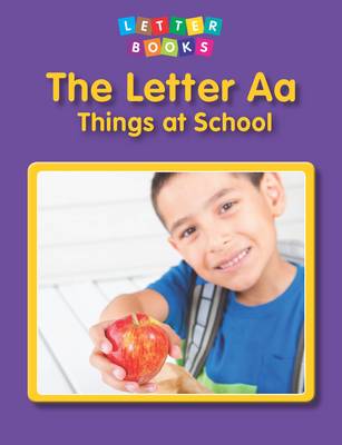 The Letter Aa: Things at School