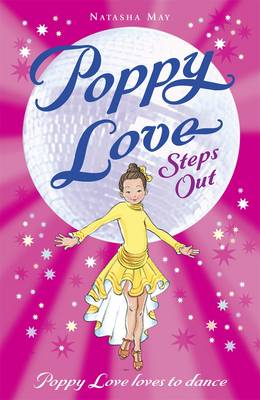Poppy Love Book 1: Poppy Love Steps Out