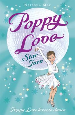Poppy Love Book 4: Poppy Love Star Turn