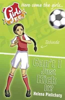 Girls Fc Bk 8: Can't I Just Kick It?