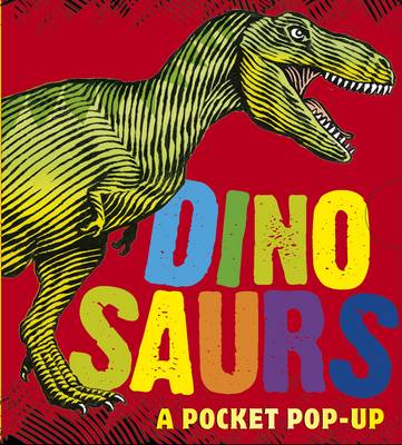 Dinosaurs: A Pocket Pop-Up
